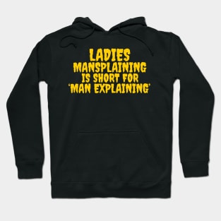 Mansplaining Hoodie